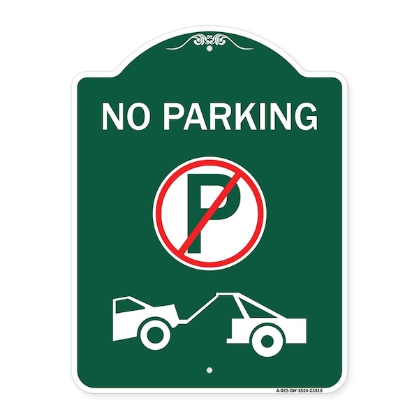 Signmission No Parking No Parking and Tow Truck, Green & White Aluminum Sign, 18" x 24", GW-1824-23818 A-DES-GW-1824-23818 - main